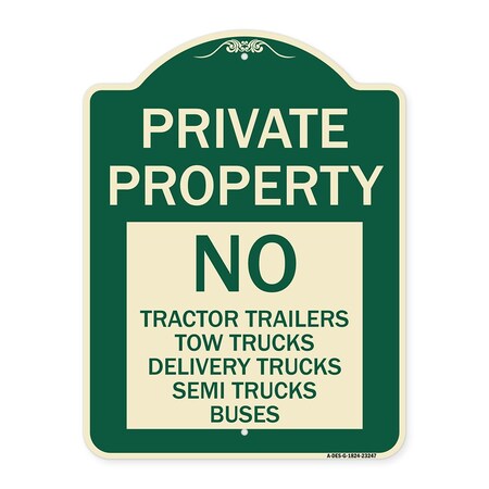 Signmission Private Property Private Property No Tractor Trailers Tow Trucks Delivery Trucks Semi, G-1824-23247 A-DES-G-1824-23247